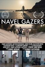 Watch Navel Gazers (Short 2021) Goojara