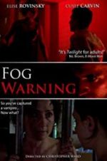 Watch Fog Warning Goojara