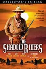 Watch The Shadow Riders Goojara