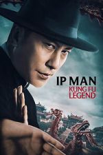 Watch Ip Man: Kung Fu Legend Goojara