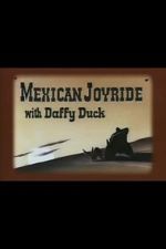 Watch Mexican Joyride (Short 1947) Goojara