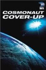 Watch The Cosmonaut Cover-Up Goojara
