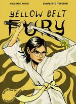 Watch Yellow Belt Fury (Short 2021) Goojara