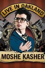Watch Moshe Kasher Live in Oakland Goojara