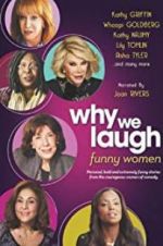 Watch Why We Laugh: Funny Women Goojara