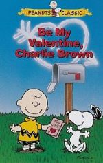 Watch Be My Valentine, Charlie Brown Goojara