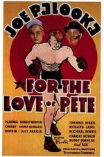 Watch For the Love of Pete Goojara