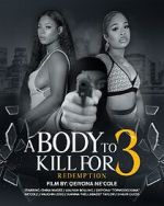 Watch A Body to Kill for 3: Redemption Goojara