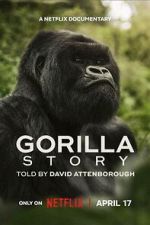 Watch A Gorilla Story: Told by David Attenborough Goojara