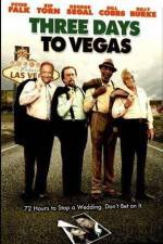 Watch Three Days to Vegas Goojara