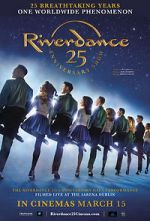 Watch Riverdance 25th Anniversary Show Goojara