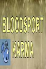 Watch Bloodsport Karma Goojara