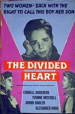 Watch The Divided Heart Goojara