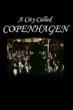 Watch A City Called Copenhagen Goojara