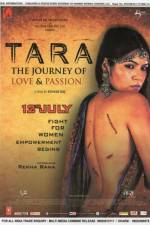 Watch Tara: The Journey of Love and Passion Goojara
