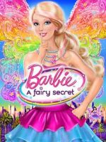 Watch Barbie: A Fairy Secret Goojara