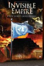 Watch Invisible Empire A New World Order Defined Goojara