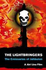 Watch The Lightbringers The Emissaries of Jahbulon Goojara
