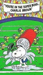 Watch You\'re in the Super Bowl, Charlie Brown! (TV Short 1994) Goojara