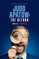 Watch Judd Apatow: The Return Goojara