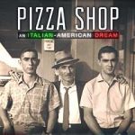 Watch Pizza Shop: An Italian-American Dream Goojara