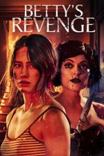 Watch Betty\'s Revenge Goojara