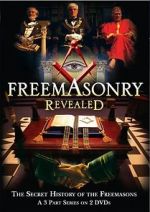 Watch Freemasonry Revealed: Secret History of Freemasons Goojara