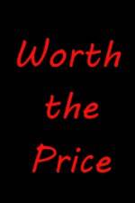 Watch Worth the Price Goojara