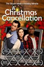 Watch A Christmas Cancellation Goojara