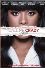 Watch Call Me Crazy: A Five Film Goojara