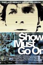 Watch The Show Must Go On Goojara