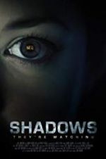 Watch Shadows Goojara