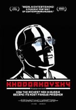 Watch Khodorkovsky Goojara
