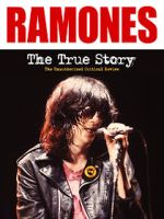 Watch The Ramones: The True Story Goojara