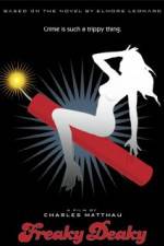 Watch Freaky Deaky Goojara