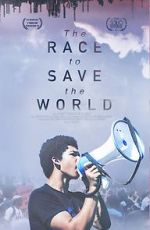 Watch The Race to Save the World Goojara