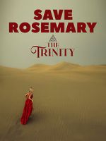 Watch Save Rosemary: The Trinity Goojara