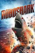 Watch Roboshark Goojara