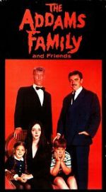 Watch The Addams Family & Friends Goojara