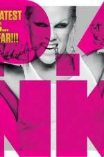 Watch PINK Greatest Hits  So Far Goojara