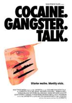 Watch Cocaine. Gangster. Talk. Goojara