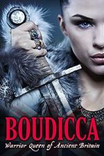 Watch Boudicca: Warrior Queen of Ancient Britain Goojara