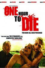 Watch One Hour to Die Goojara