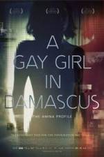 Watch A Gay Girl in Damascus: The Amina Profile Goojara