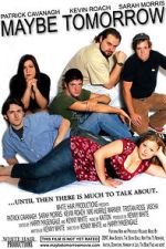 Watch Maybe Tomorrow Goojara