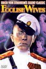 Watch Foolish Wives Goojara