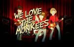 Watch We Love the Monkees Goojara