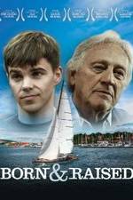 Watch Born & Raised Goojara