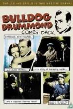 Watch Bulldog Drummond Comes Back Goojara