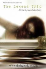 Watch The Legend Trip Goojara